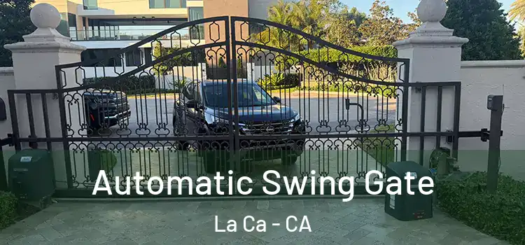  Automatic Swing Gate La Ca - CA