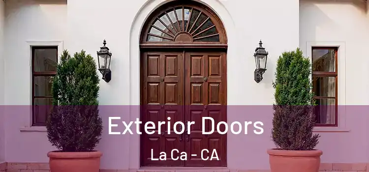  Exterior Doors La Ca - CA