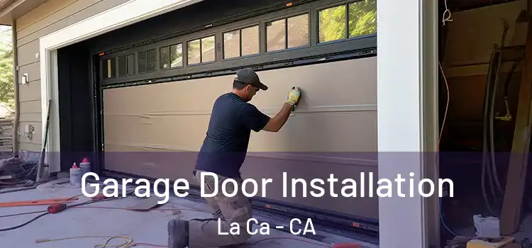  Garage Door Installation La Ca - CA