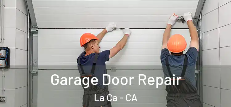  Garage Door Repair La Ca - CA