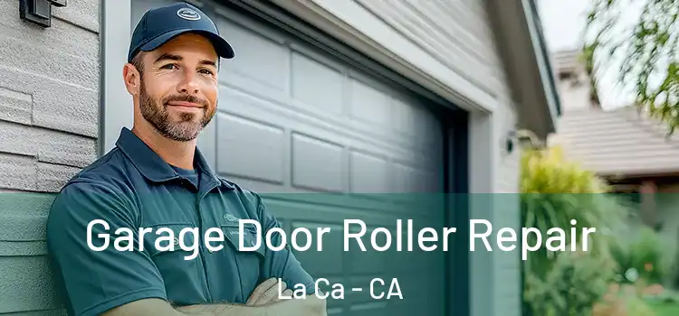 Garage Door Roller Repair La Ca - CA