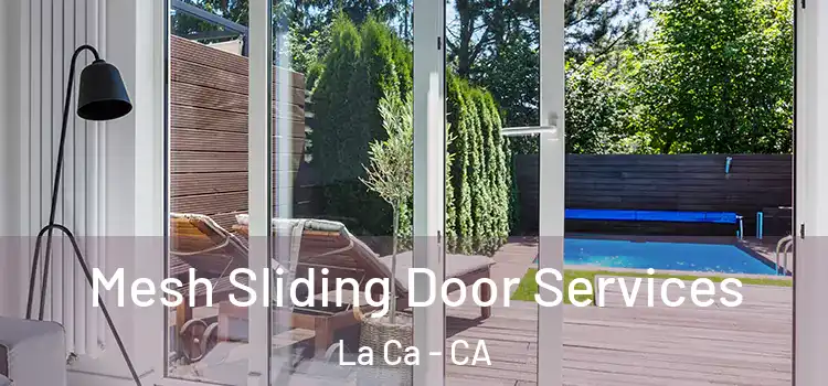  Mesh Sliding Door Services La Ca - CA