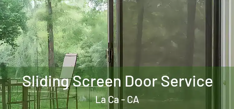  Sliding Screen Door Service La Ca - CA